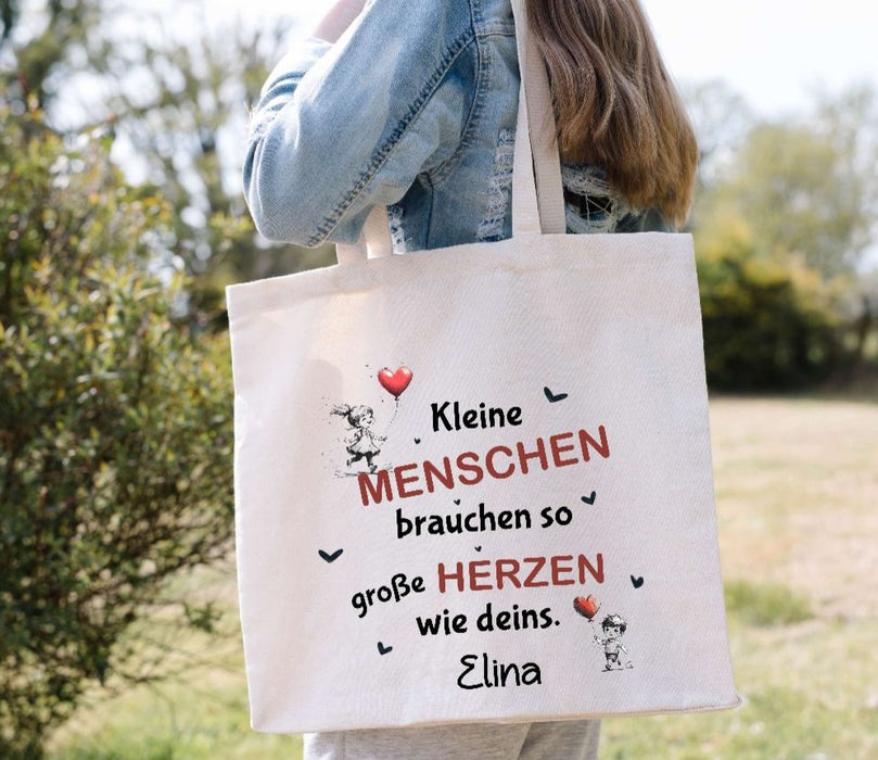 Kleine Menschen brauchen so große Herzen wie Deins Geschenkidee Tragetasche Beutel Anerkennung Abschiedsgeschenk Kitazeit - CreativMade 