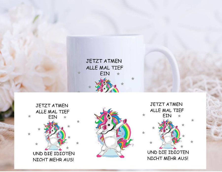 Tasse mit Name Jetzt Atmen alle mal Tief ein und die Idioten nicht mehr aus! Emaillie oder Keramik - CreativMade 